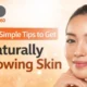 15 Simple Tips to Get Naturally Glowing Skin 1 80x80