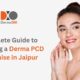Complete Guide to Choosing a Derma PCD Franchise in Jaipur 80x80