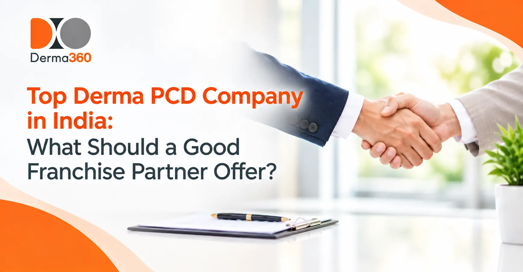 Top Derma PCD Company in India Partner Must-Haves